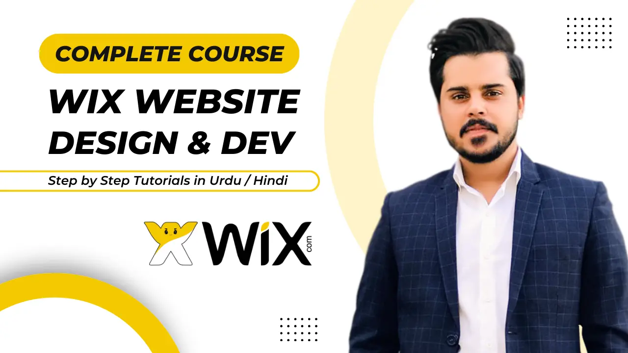 WIX Website Design Course in Hindi / Urdu [ Step by Step Guide ]